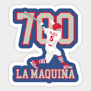 La Maquina - Albert Pujols 700th Home Run Sticker